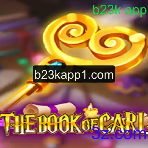 Explorando o Novo Jogo TheBookofCarl e o Fascinante Mundo do b23k App