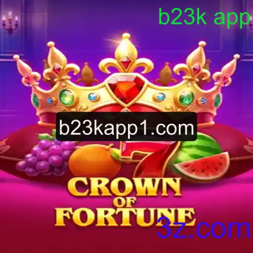 Descubra o Fascinante Mundo de 'CrownofFortune': O Jogo que Está Conquistando os Amantes de 'b23k app'